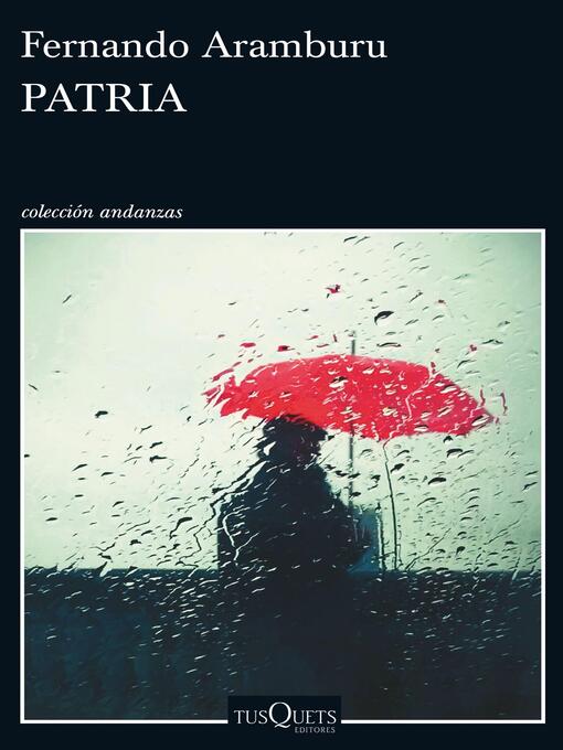 Detalles del título Patria de Fernando Aramburu - Disponible